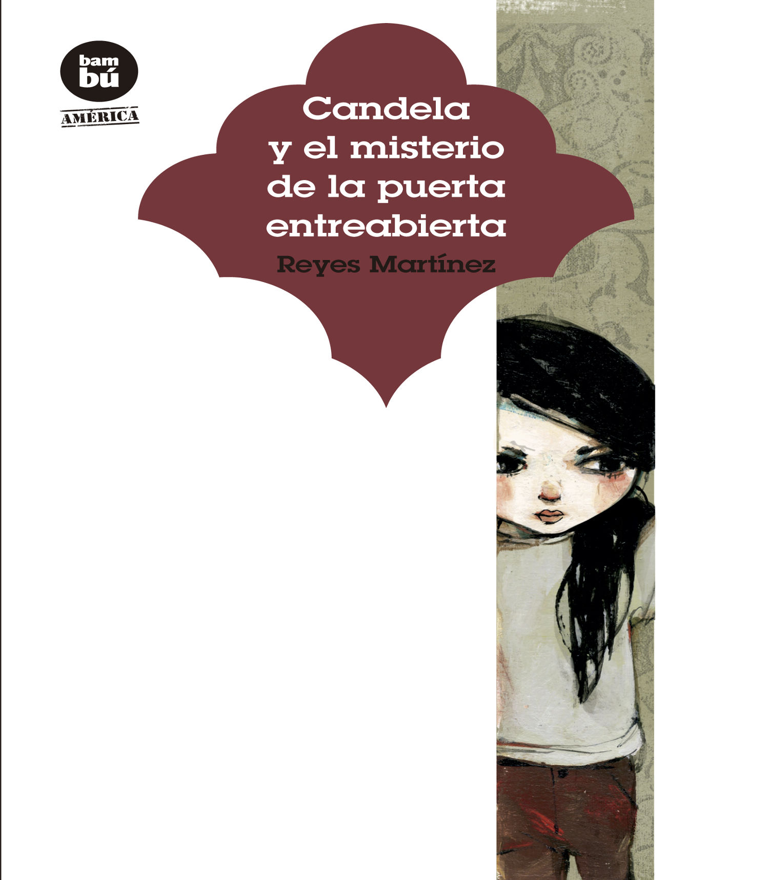 Candela Y El Misterio De La Puerta Entreabierta Digital Book