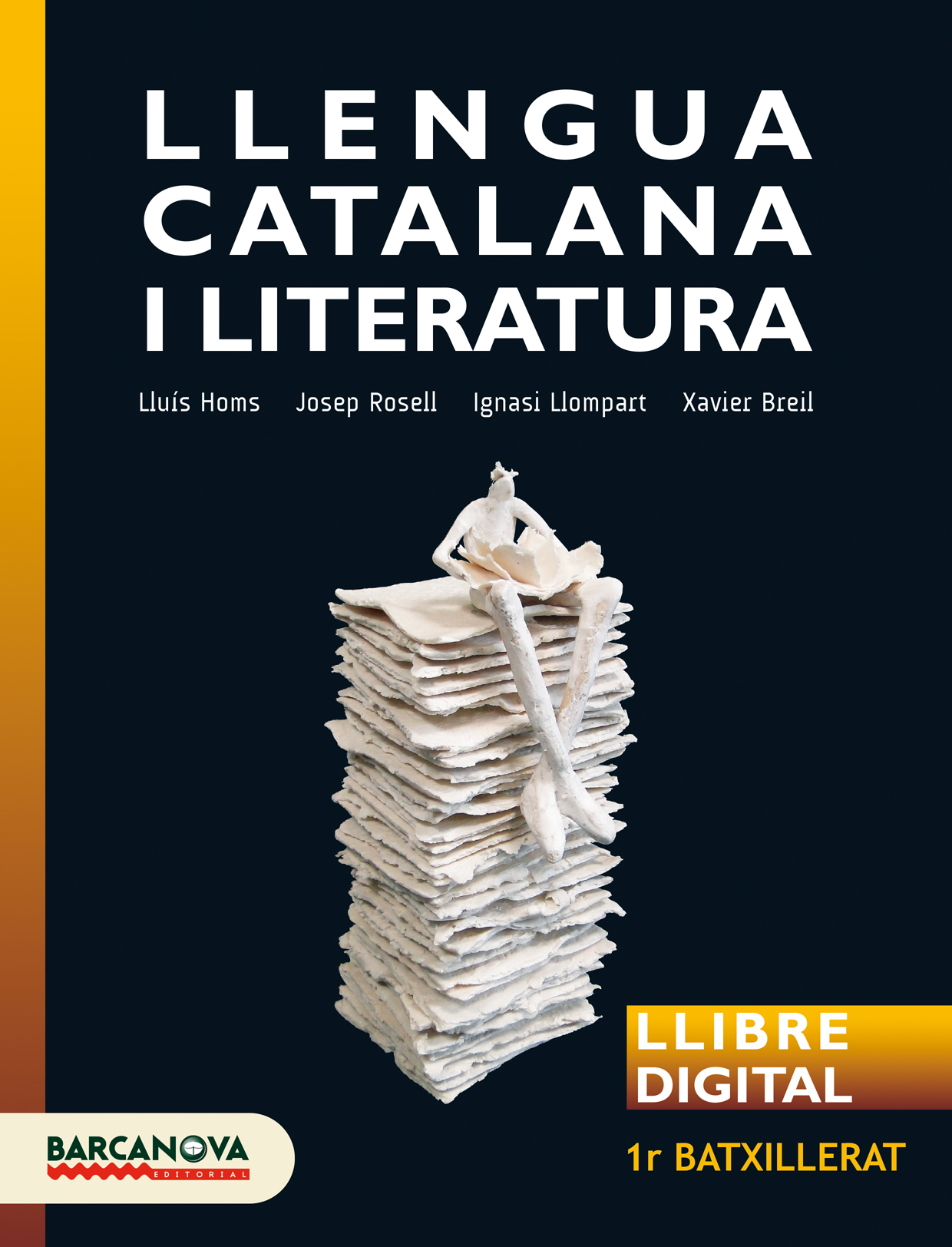 Llengua Catalana I Literatura 1r Batxillerat Digital Book