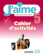 Liburuaren Azala J'aime 5 - Cahier d'activités