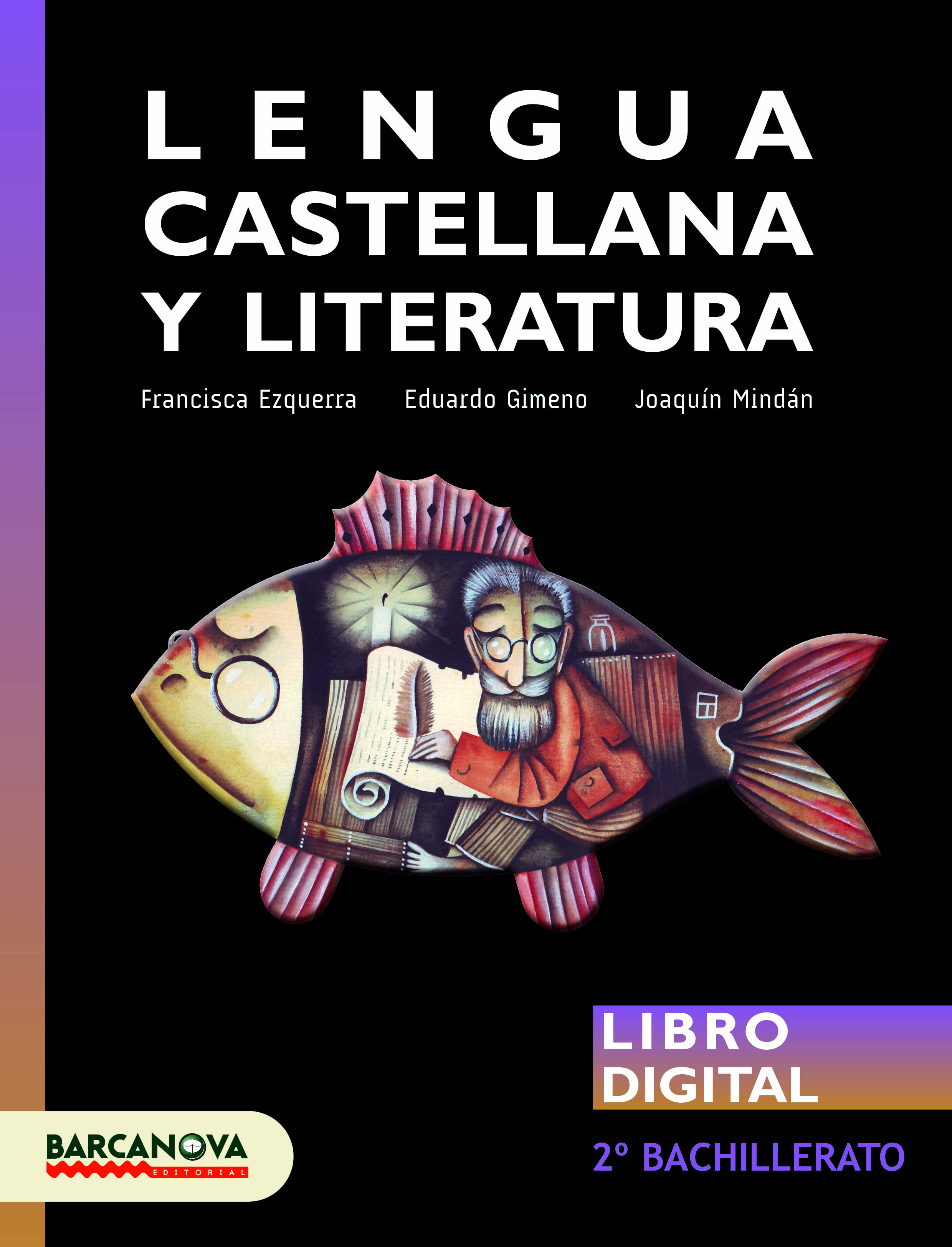 Llengua castellana y literatura. 2º Bachillerato | Digital book ...