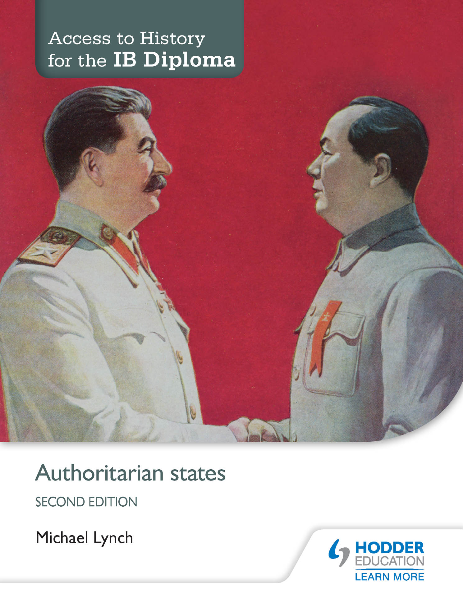 Book cover Access to History for the IB Diploma: Authoritarian states Second Edition