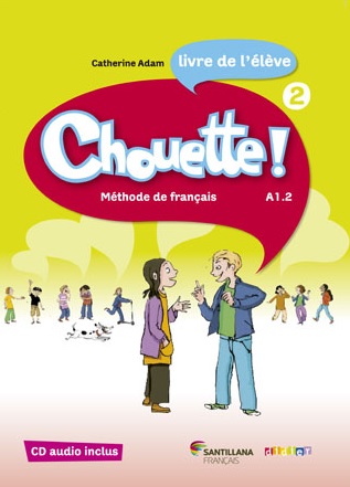 Portada del Libro Chouette! 2 Livre de l'élève