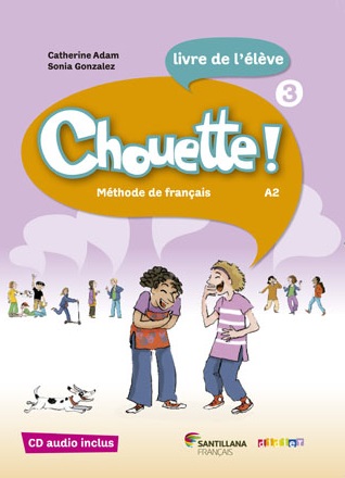 Portada del Libro Chouette! 3 Livre de l'élève