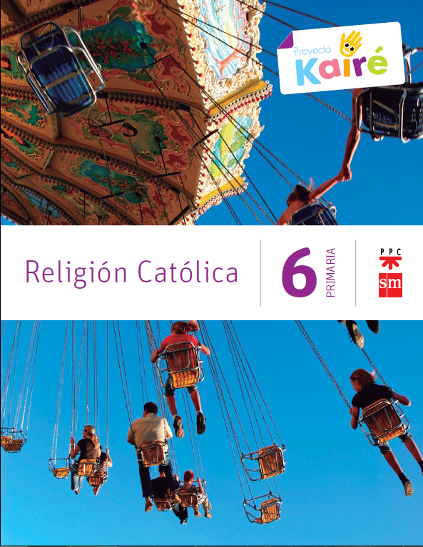 Kairé Religión Católica 6º Primaria Digital Book Blinklearning 7031