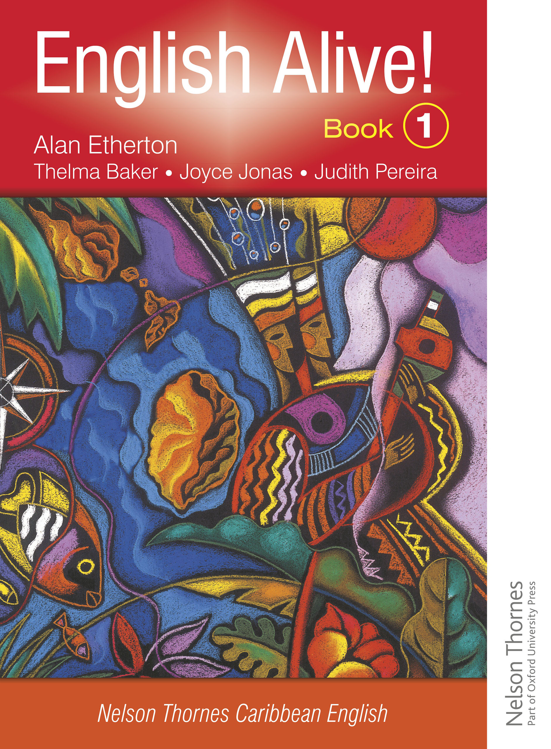 Book cover English Alive!: Book 1: Nelson Thornes Caribbean English