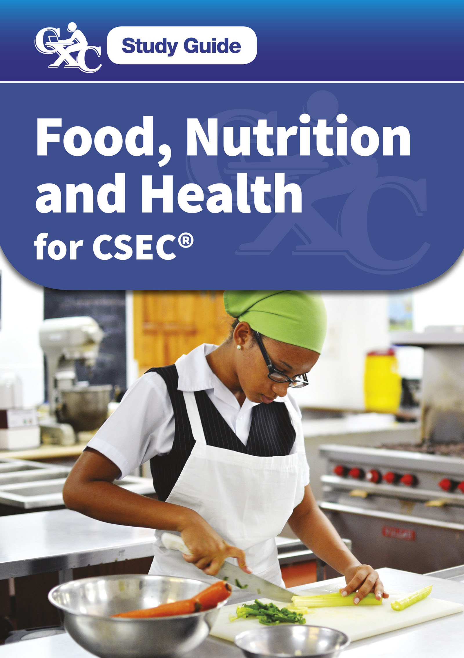 Book cover CXC Study Guide: Food, Nutrition and Health for CSEC