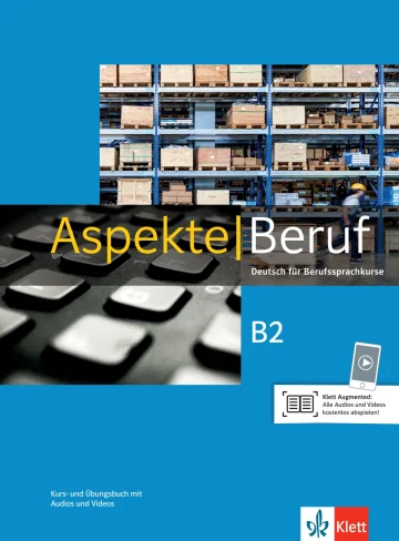 Aspekte Beruf B2 Kurs- Und Übungsbuch | Digital Book | BlinkLearning